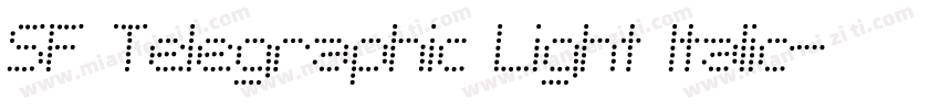 SF Telegraphic Light Italic字体转换